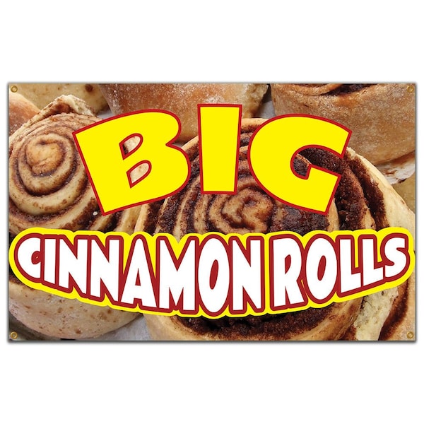 Big Cinnamon Rolls Banner Heavy Duty 13 Oz Vinyl with Grommets